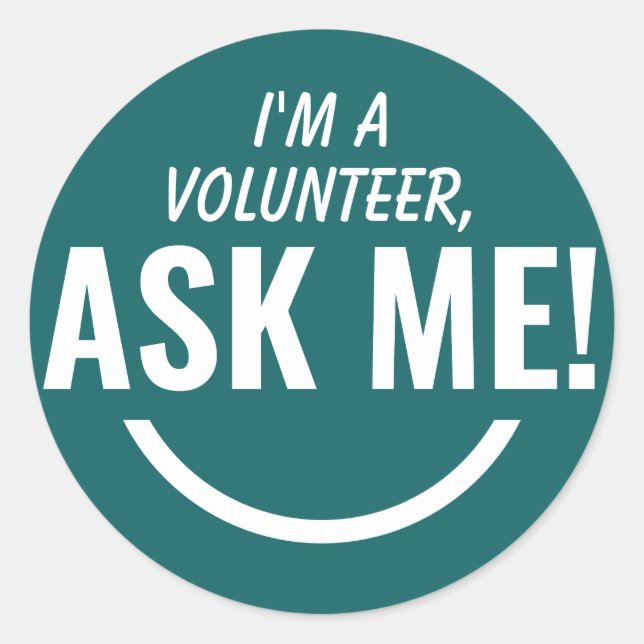 Frag Me Aquamarin Green Volunteer Abzeichen Runder Aufkleber (Vorderseite)