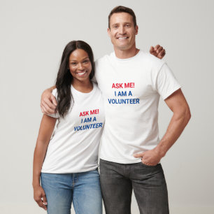 Frag Me Ich bin ein Volunteer rot und blau T-Shirt