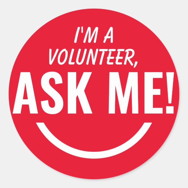 Frag Me Red Volunteer Abzeichen Runder Aufkleber (Vorderseite)