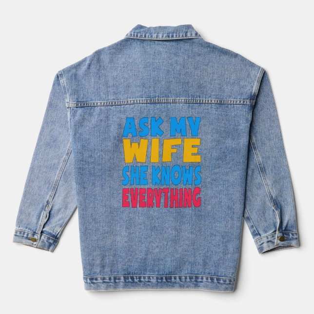 Frag meiner Ehefrau sie weiß alles Funny Husband V Jeansjacke (Rückseite)