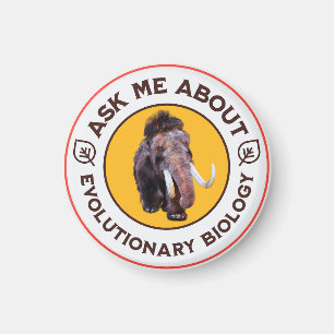 Frag mich nach Evolutionsbiologie Wollhaarmammut Magnet