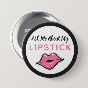 Frag mich nach meinem Lippenstift-Vertrieb Pink Ki Button