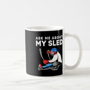 Frag mich nach meinem Schlitten Lustiger Schlitten Kaffeetasse