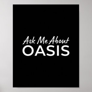 Frag mich nach Oasis 2025 Urlaub Kalifornien Ca So Poster
