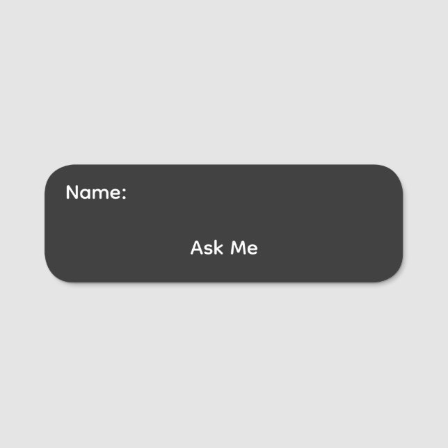 Frag Mich Name Magnetisch Namensschild (Vorderseite)