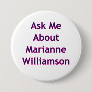 Frag mich über Marianne Williamson Button