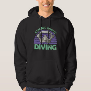 frag mich über Tauchen Hoodie