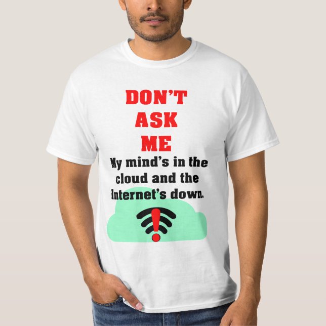Frag mir kein Internt T-Shirt (Vorderseite)