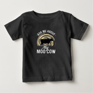 Frag mir meinen Moo    CowA Kuh-Bauer Baby T-shirt