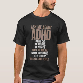 Frag mir über ADHD Funny Autism Awareness für Ment T-Shirt