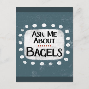 Frag mir über Bagels Postcard Postkarte