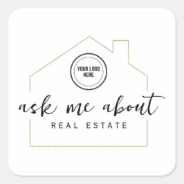 Frag mir über das Logo "Real Anwesen Gold Houses"  Quadratischer Aufkleber