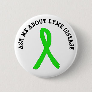 Frag mir über die Lyme-Krankheit Ribbon-Taste Button