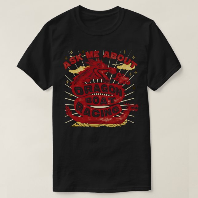 Frag mir über Dragon Boat Racing Retro Look Funny T-Shirt (Design vorne)