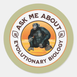 Frag mir über Evolutionsbiologie Chimpanzee Ape Runder Aufkleber