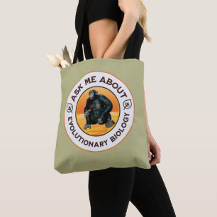 Frag mir über Evolutionsbiologie Chimpanzee Ape Tasche