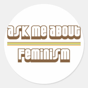 Frag mir über Feminismus Runder Aufkleber