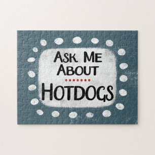 Frag mir über Hotdogs Jigsaw Puzzle