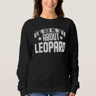 Frag mir über Leopard Leopard Sweatshirt