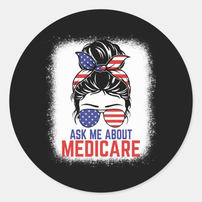 Frag mir über Medicare Insurance Agent Broker Sale Runder Aufkleber (Vorderseite)