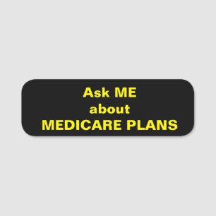 Frag MIR über MEDICARE PLANS Square Nametag Namensschild