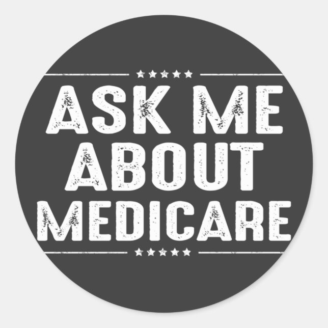 frag mir über Medicare Runder Aufkleber (Vorderseite)