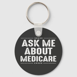 frag mir über Medicare Schlüsselanhänger