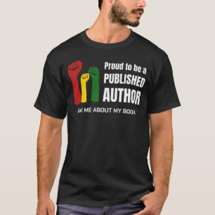 FRAG MIR ÜBER MEIN BUCH Proud Black Author T-Shirt