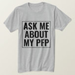 Frag mir über mein PFP Profil Bild Funny NFT T-Shirt<br><div class="desc">PFPs (Profilbilder) sind online. Ihre IRL-Freunde (im wirklichen Leben) wissen vielleicht nichts über sie. Das ist eine tolle Möglichkeit, um sich über Ihre PFP- oder PFP-Kollektion zu informieren und ein Gespräch zu führen. Auch macht eine lustige Geschenkidee für jemanden, der in Nefte wie pfps ist. Kann auch als Lieferwagen-Linie verwendet...</div>