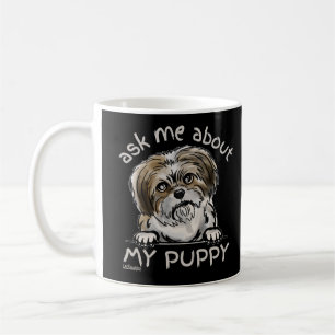 FRAG MIR ÜBER MEIN PUPPY lustiges niedliches Hunde Kaffeetasse