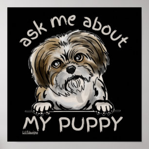 FRAG MIR ÜBER MEIN PUPPY lustiges niedliches Hunde Poster