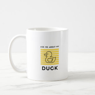 Frag mir über meine Ente Kaffeetasse