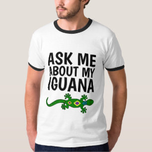 FRAG MIR ÜBER MEINE IGUANA-T - Shirt