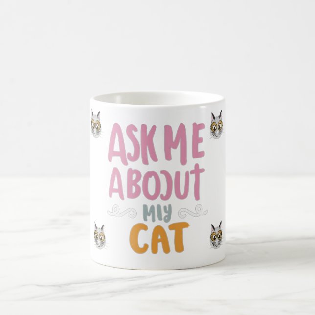Frag mir über meine Katze Kaffeetasse (Mittel)