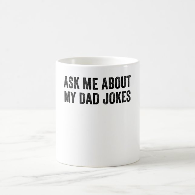 Frag mir über meine Vater-Witze Kaffeetasse (Mittel)