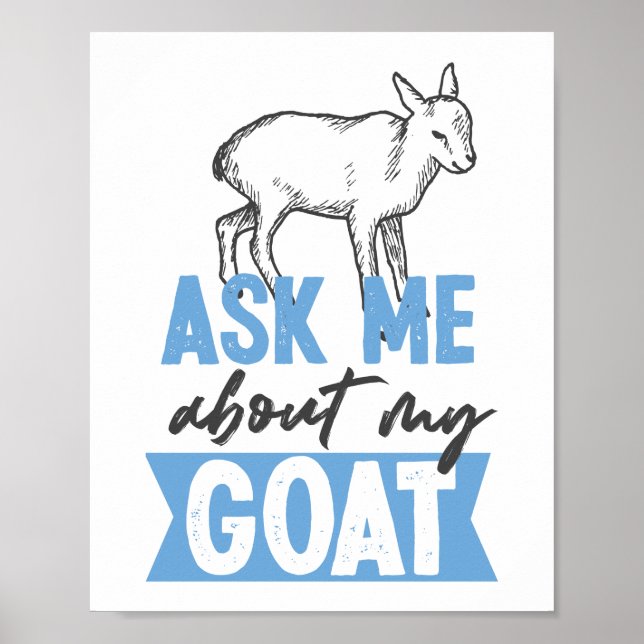 Frag mir über meine Ziege Baby Goat Poster (Vorne)