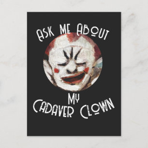 Frag mir über meinen Cadaver Clown Einladungspostkarte