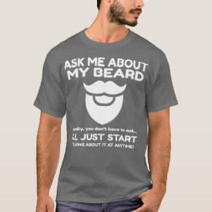 Frag mir über meinen Hipster in der Gesichtshaut d T-Shirt