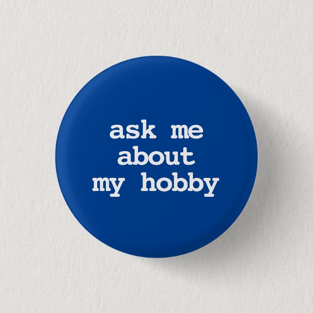 frag mir über meinen Hobby-Typografy Button (Vorderseite)
