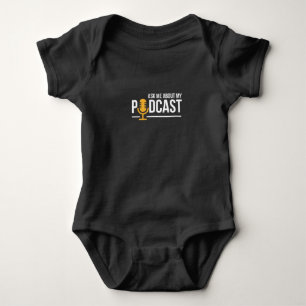 Frag mir über meinen Podcast für Podcaster Baby Strampler