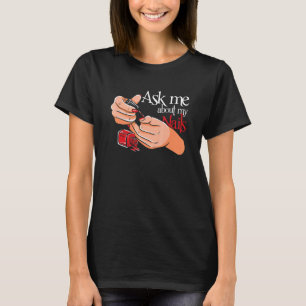 Frag mir über Nails Nageltechniker Manicure Nails T-Shirt