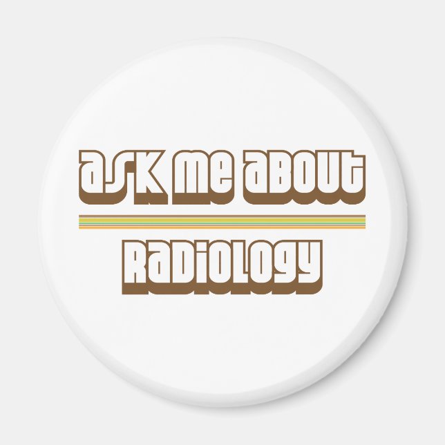 Frag mir über Radiologie Magnet (Vorne)