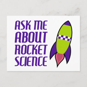Frag mir über Rocket Science Postkarte