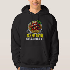 frag mir über Spaghetti Hoodie