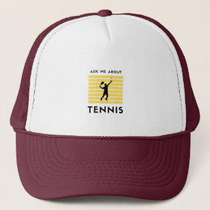 Frag mir über Tennis Truckerkappe