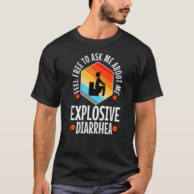 Frag mir von meinem explosiven Durchfall T-Shirt (Vorderseite)