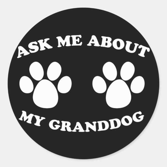 Frag mir von meinem Großhund (dunkel) Runder Aufkleber (Vorderseite)