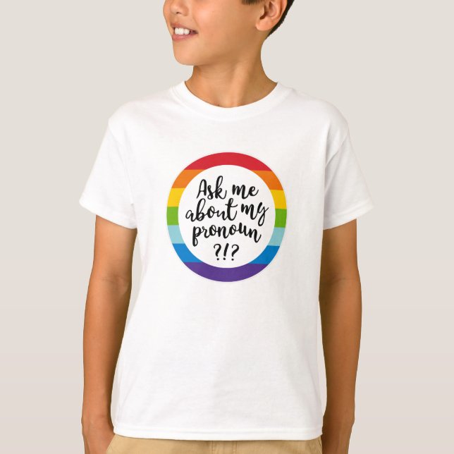 Frag mir von meinem Pronoun? T-Shirt (Vorderseite)