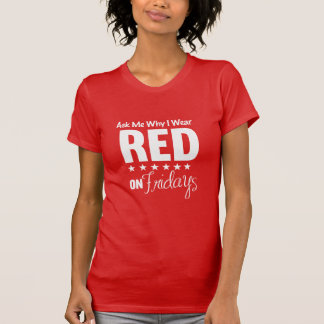 Frag mir, warum ich Red trage T-Shirt
