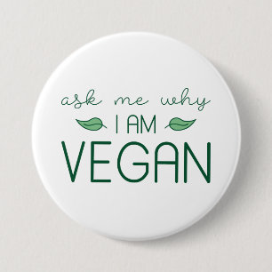 Frag mir, warum ich Vegan bin Button